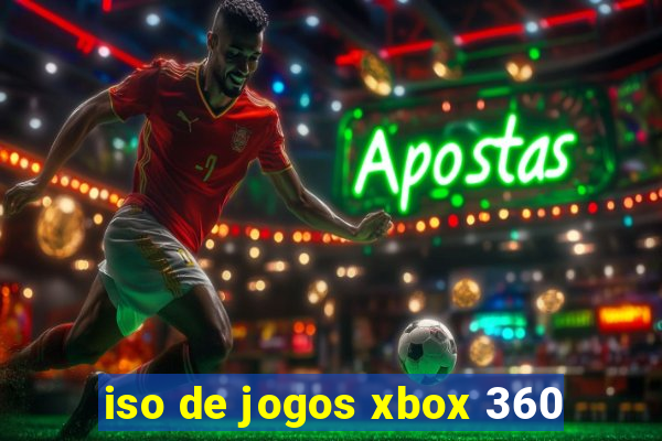 iso de jogos xbox 360